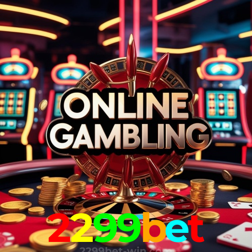 2299bet: Experiência Real de Cassino com Jogos de Mesa ao Vivo